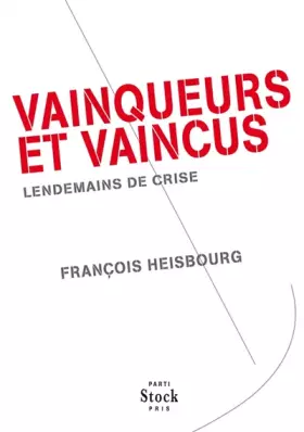 Couverture du produit · Vainqueurs et vaincus : Lendemains de crise