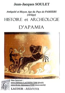 Couverture du produit · Histoire et archéologie d'Apamia