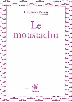 Couverture du produit · Le moustachu