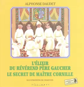 Couverture du produit · L'Elixir du Révérend Père Gaucher - Le Secret de maître Cornille