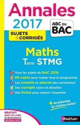 Couverture du produit · Annales ABC du BAC 2017 Maths Term STMG