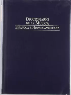 Couverture du produit · Diccionario de la musica Espanola e Hispanoamericana