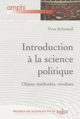 Couverture du produit · Introduction à la science politique : Objets, méthodes, résultats