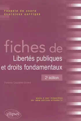 Couverture du produit · Fiches de Libertés Publiques et Droits Fondamentaux Rappels de Cours Exercices Corrigés