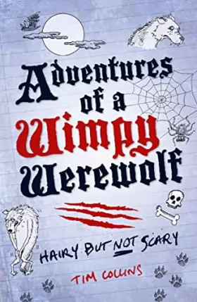 Couverture du produit · Adventures of a Wimpy Werewolf: Hairy But Not Scary
