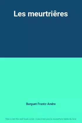 Couverture du produit · Les meurtriêres