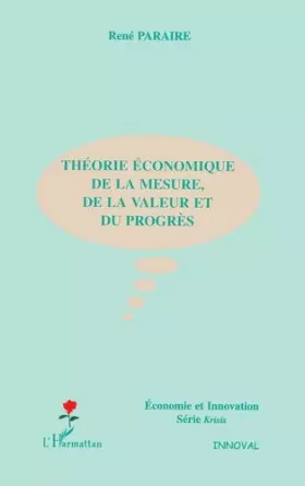 Couverture du produit · Théorie économique de la mesure, de la valeur et du progrès