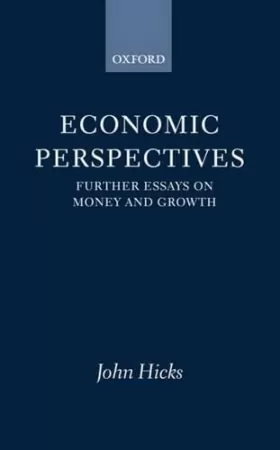 Couverture du produit · Economic Perspectives: Further Essays on Money and Growth