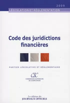 Couverture du produit · Code des juridictions financières Brochure 20040 / Textes mis à jour au 12 mars 2009