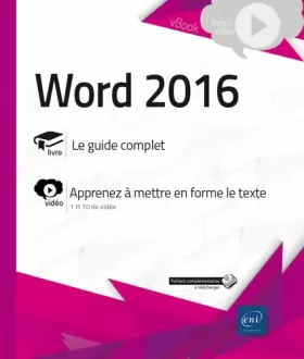 Couverture du produit · Word 2016 - Complément vidéo : Apprenez à mettre en forme le texte