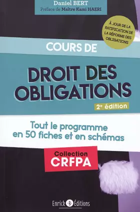 Couverture du produit · Cours de droit des obligations: Tout le droit des obligations en 50 fiches et en schémas
