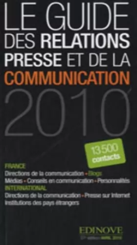 Couverture du produit · Le guide de la relation presse et de la communication 2010