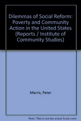 Couverture du produit · Dilemmas of Social Reform: Poverty and Community Action in the United States
