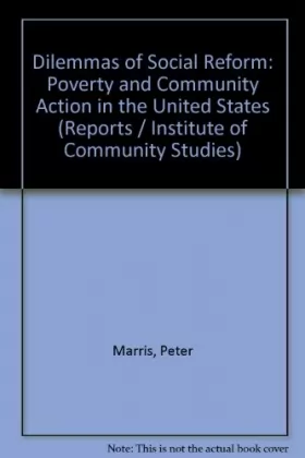 Couverture du produit · Dilemmas of Social Reform: Poverty and Community Action in the United States
