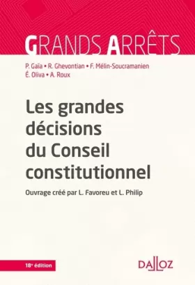 Couverture du produit · Les grandes décisions du Conseil constitutionnel - 18e éd.