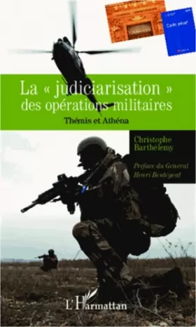 Couverture du produit · La judiciarisation des opérations militaires : Thémis et Athéna