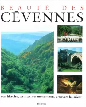 Couverture du produit · Beauté des Cévennes : Son histoire, ses sites, ses monuments, à travers les siècles