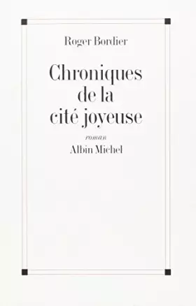 Couverture du produit · Chroniques de la cité joyeuse