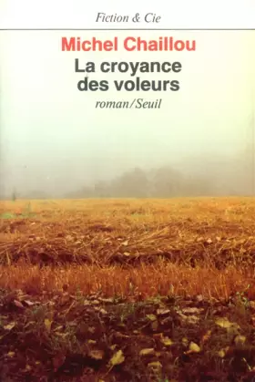 Couverture du produit · La Croyance des voleurs