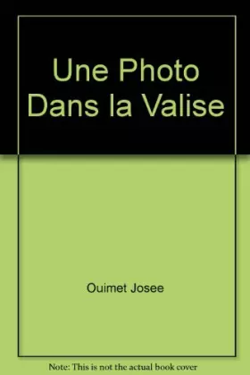 Couverture du produit · Une Photo Dans la Valise