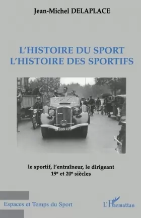 Couverture du produit · L'histoire du sport l : Histoire des sportifs