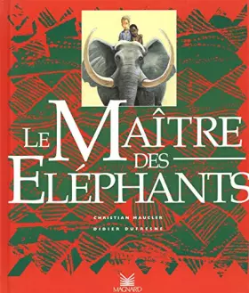 Couverture du produit · Le maître des éléphants