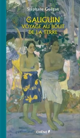 Couverture du produit · Gauguin Voyage au bout de la Terre