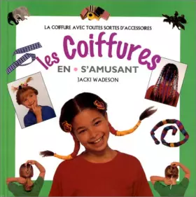 Couverture du produit · Les coiffures en s'amusant