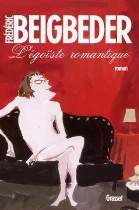 Couverture du produit · L'égoïste romantique