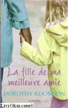 Couverture du produit · La fille de ma meilleure amie