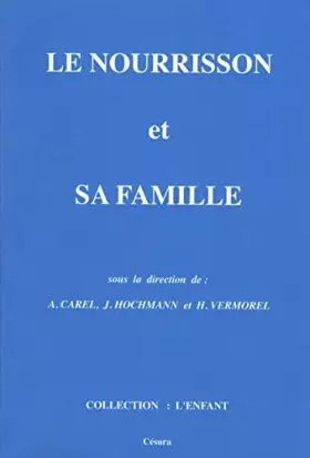 Couverture du produit · Nourrisson et sa famille (le)
