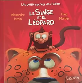 Couverture du produit · LE SINGE ET LE LEOPARD