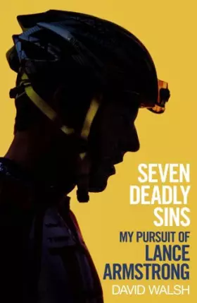 Couverture du produit · Seven Deadly Sins: My Pursuit of Lance Armstrong
