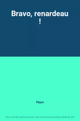 Couverture du produit · Bravo, renardeau !