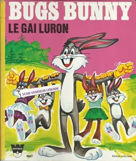 Couverture du produit · Bugs Bunny - Le Gai luron