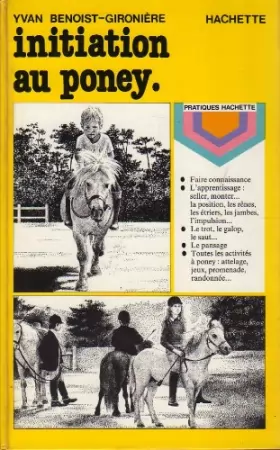 Couverture du produit · Initiation au poney (Pratiques Hachette)