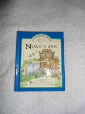 Couverture du produit · Noah's Ark (My Bible story library)