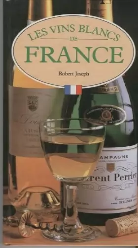 Couverture du produit · Les Vins Blancs De France