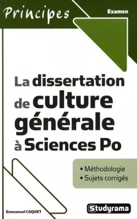 Couverture du produit · La Dissertation de culture générale à Sciences Po