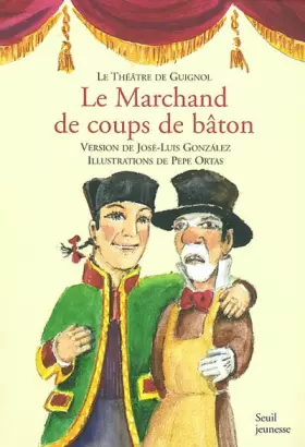 Couverture du produit · Le marchand de coups de batons