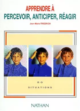 Couverture du produit · Apprendre à anticiper, à percevoir, à réagir