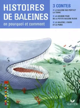 Couverture du produit · Facettes Bibliothèque CE1 - Histoires de baleines, 3 contes étiologiques - Recueil