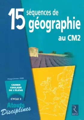 Couverture du produit · 15 séquences de Géographie au CM2