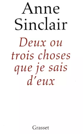 Couverture du produit · Deux ou trois choses que je sais d'eux