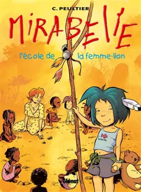 Couverture du produit · Mirabelle, tome 3 : L'école de la femme-lion