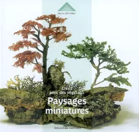 Couverture du produit · Paysages miniatures : Créez avec des végétaux