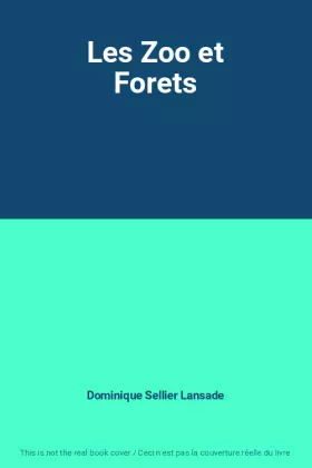 Couverture du produit · Les Zoo et Forets