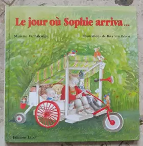 Couverture du produit · Le jour où Sophie arriva