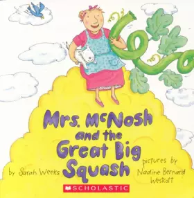 Couverture du produit · Mrs. McNosh and the Great Big Squash