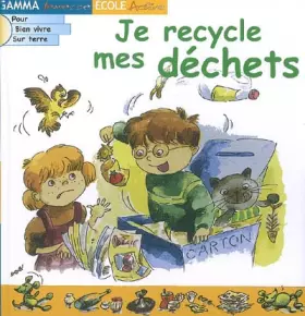 Couverture du produit · Je recycle mes déchets